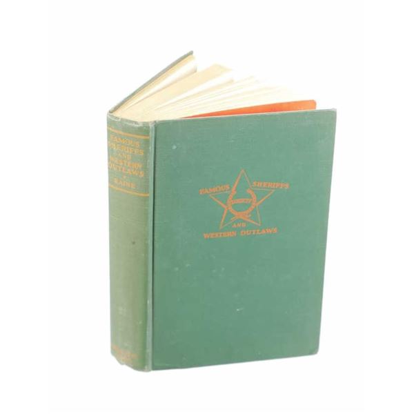 1929 Famous Sheriffs & Western Outlaws by Raine