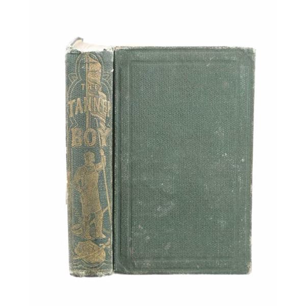 1st Ed. "The Tanner Boy" by Major Penniman, 1864