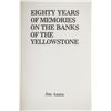 Image 5 : Eighty Years of Memories the Banks of Yellowstone