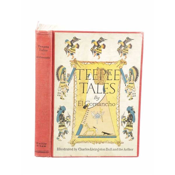 Rare 1927 "Teepee Tales" by El Comancho 1st Ed.