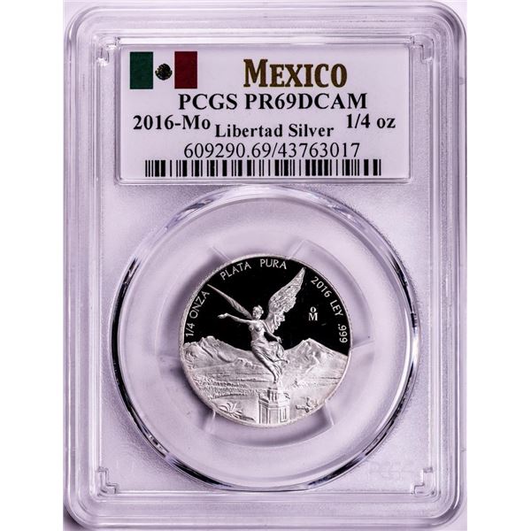 2016-Mo Mexico Proof 1/4 oz Silver Libertad Coins PCGS PR69DCAM
