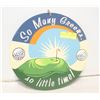 Image 1 : METAL SIGN - "SO MANY GREENS, SO LITTLE TIME!"