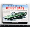 THE WORLDS WORST CARS: FROM PIONEERING FAILURES