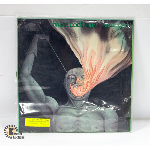 BRUCE COCKBURN STEALING FIRE 1984 LP RECORD VINYL