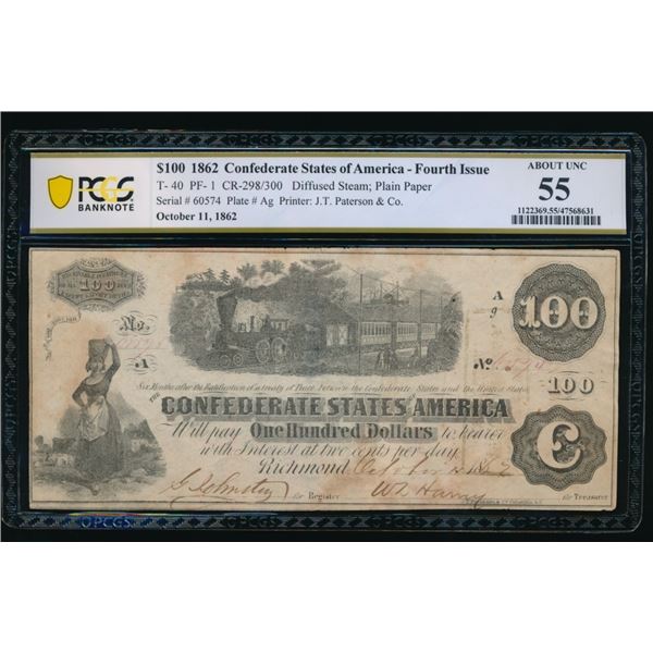 1862 $100 T-40 Confederate PCGS 55