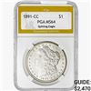 Image 1 : 1891-CC Morgan Silver Dollar PGA MS64 Spitting Eag