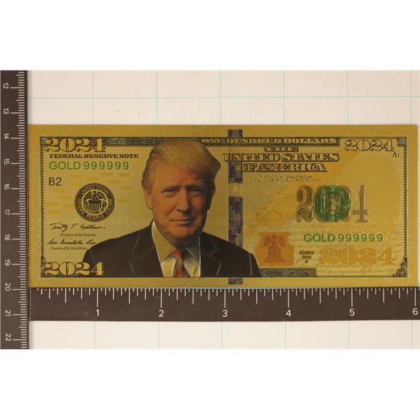 2024-A GOLD FOIL DONALD TRUMP CRISP UNC BILL