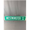Image 2 : Westminster Hwy 4000 Double Sided Street Sign. Approx. 34" x 7"