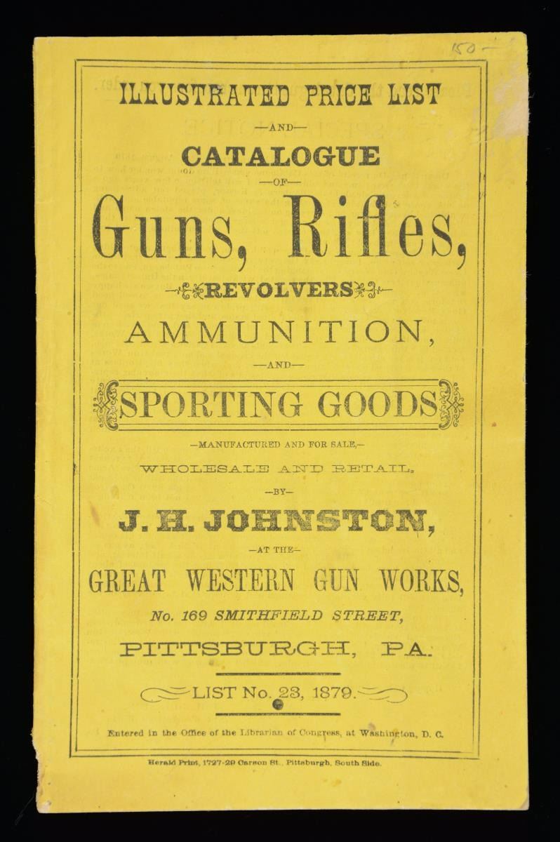 RARE 1879 ILLUSTRATED CATALOG OF GUNS, RIFLES, Poulin Auctions