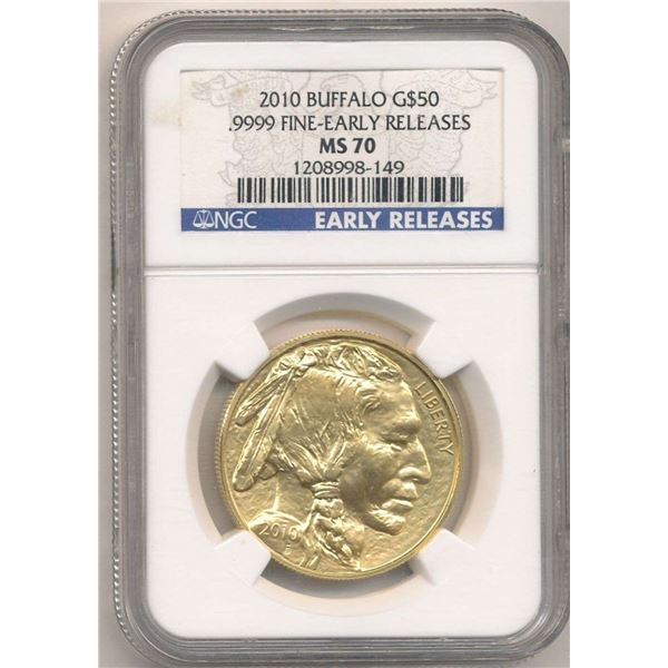 2010 American Buffalo .9999 Gold $50 NGC MS70 Early Releases
