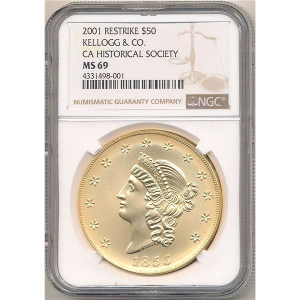 2001 Restrike Kellogg & Co. CA Historical Society Gold $50 NGC MS69