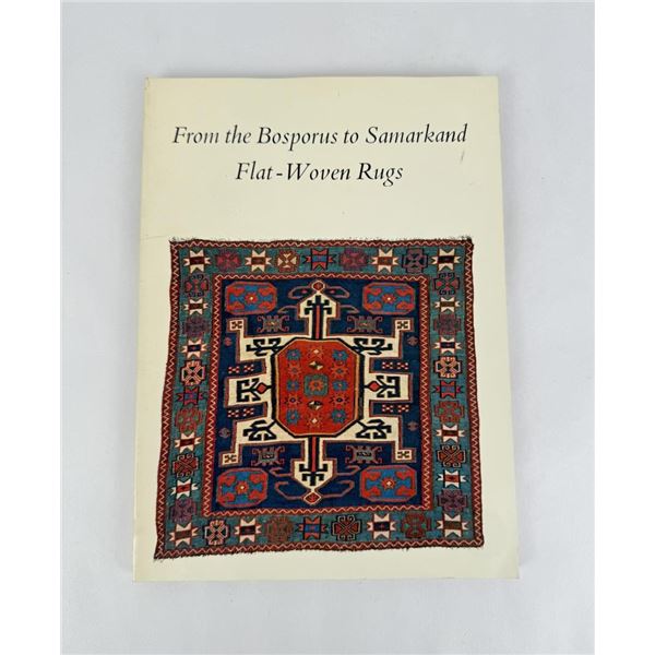 From The Bosporus To Samarkand Flat-Woven Rugs