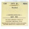 Image 3 : 1975 Canada $1. MS64. Nickel. ICCS.