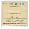 Image 3 : 1965 Canada 5 Cents. MS-60. ICCS.