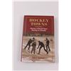 Image 2 : (3) Hockey Books - "Hockey Towns", "All Roads Lead to Hockey" & "When The Final Buzzer Sounds"