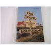 Image 2 : (2) Books - New History of Canada and Saskatchewan Travel Guide