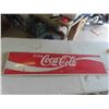 Image 1 : Older Coca Cola Metal Sign 45 1/2'' x 11 1/2'' 