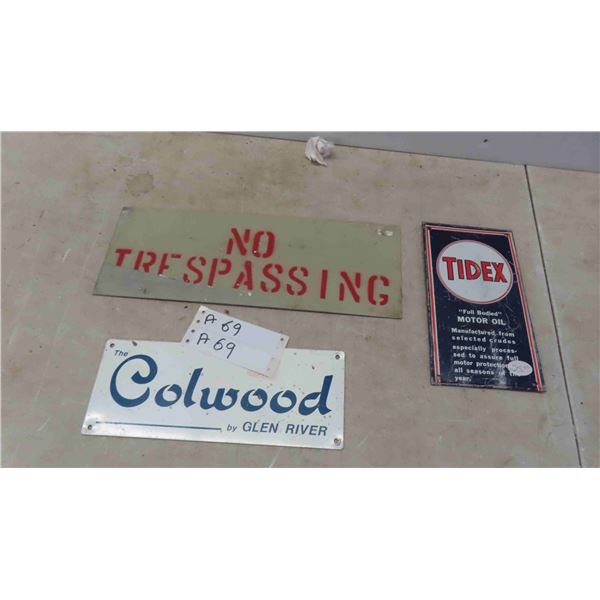 3 Metal Signs: Tidex Motor Oil 4 1/2'' x 8'' , No Trespassing 5'' x 14'' , Colwood
