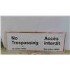 Image 2 : Government 'No Trespassing' Metal Sign 35'' x 13'', Traffic 'Yield' Sign 23'' x 26'' 