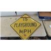 Image 1 : Older Metal 15MPH Playground Traffic Sign 