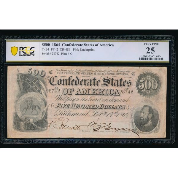 1864 $500 T-64 Confederate PCGS 25