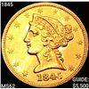 Image 1 : 1845 $5 Gold Half Eagle UNCIRCULATED
