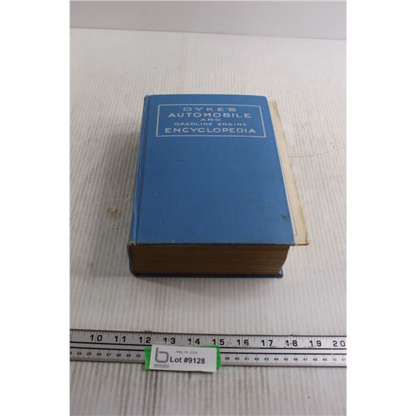 Dyke`s Automobile And Gasoline Engine Encyclopedia Twentieth Edition