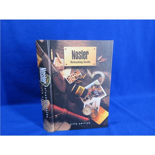 1 Book - Nosler Reloading Guide Fifth Edition Hard Cover