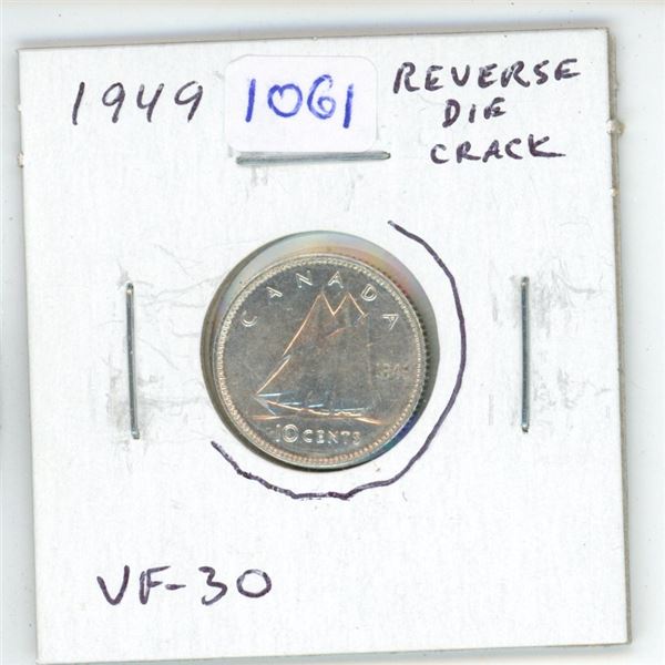 1949 Canadian Silver 10 Cents with major Reverse Die Crack. VF-30.