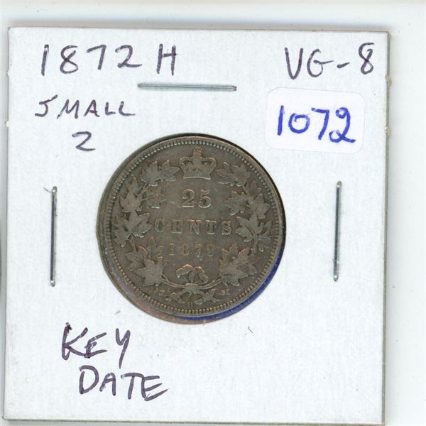 1872H Small 2 Canadian Victorian Silver 25 Cents. Heaton Mint. Key Date. VG-8.