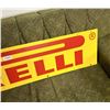 Image 3 : Pirelli sign - metal - 2 sided - 48"x12"