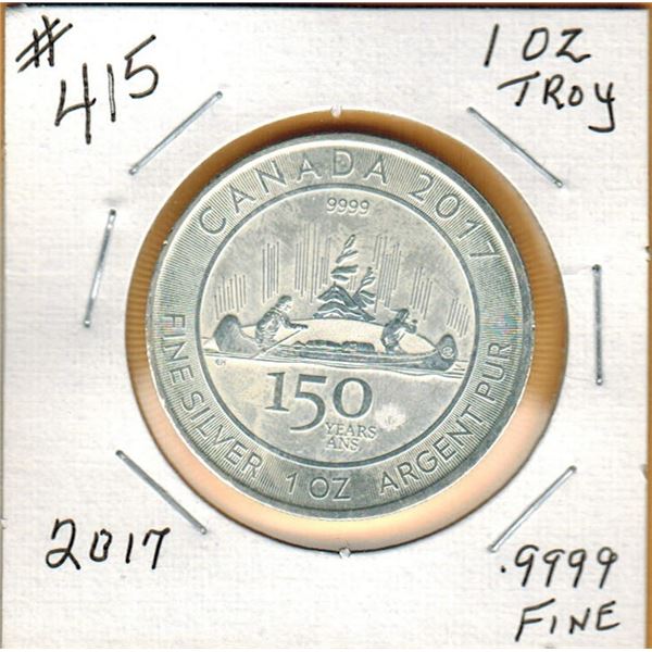 2017 ROYAL CANADIAN MINT .9999 FINE SILVER - 1 OUNCE TROY - CANADA 150th Anniv.