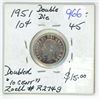 Image 1 : 1951 Double Die Canadian Silver 10 Cents. Choice EF-45.