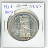 Image 1 : 1958 Canadian Silver Dollar. Commemorates the 100th Anniversary of the Gold Rush and the establishme