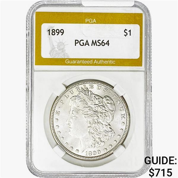 1899 Morgan Silver Dollar PGA MS64