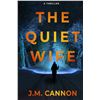 Image 1 : NEW PAPERBACK - THE QUIET WIFE - A THRILLER