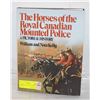 Image 1 : HORSES OF THE RCMP- HARDCOVER BOOK