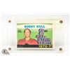 Image 1 : BOBBY HULL ALL STAR TEAM CARD