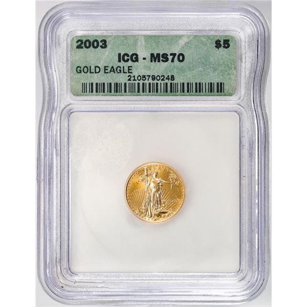 2003 $5 American Gold Eagle Coin ICG MS70