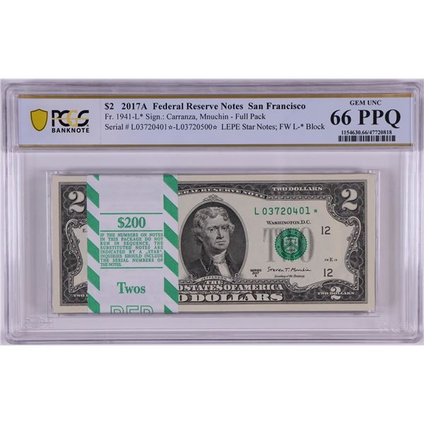 Pack 2017A $2 Federal Reserve STAR Notes San Francisco Fr.1941-L* PCGS Gem UNC 66PPQ