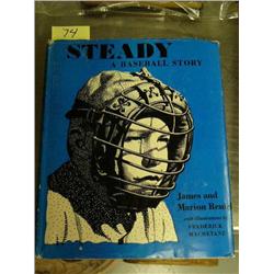 Book "Steady: A Baseball Story" illustrated by Fred Machetanz, date 1942 1st edition (700)