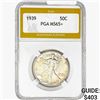 Image 1 : 1939 Walking Liberty Half Dollar PGA MS65+