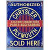 Image 1 : Vintage Looking Chrysler Plymouth Dealer Tin Sign