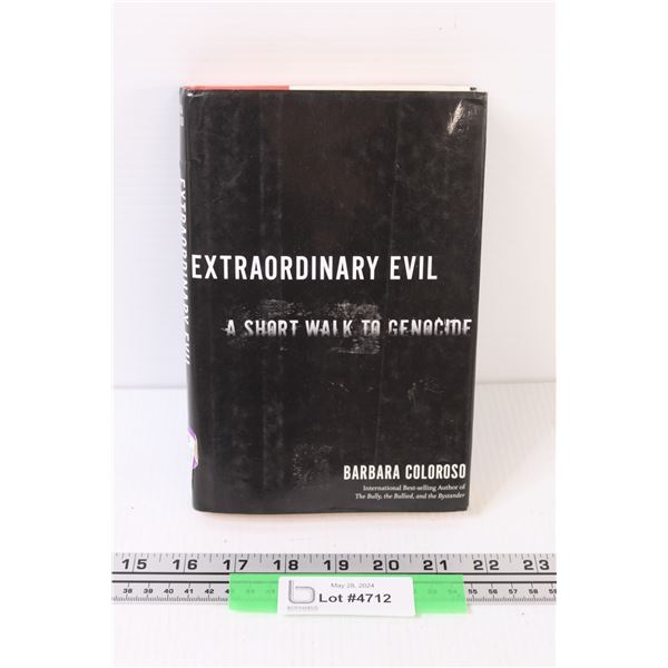 Book: Extraordinary Evil by Barbara Coloroso - Hardcover