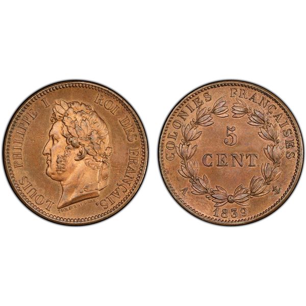 FRENCH COLONIES: Louis Philippe I, 1830-1848, AE 5 centimes, 1839-A, PCGS PF65 RB