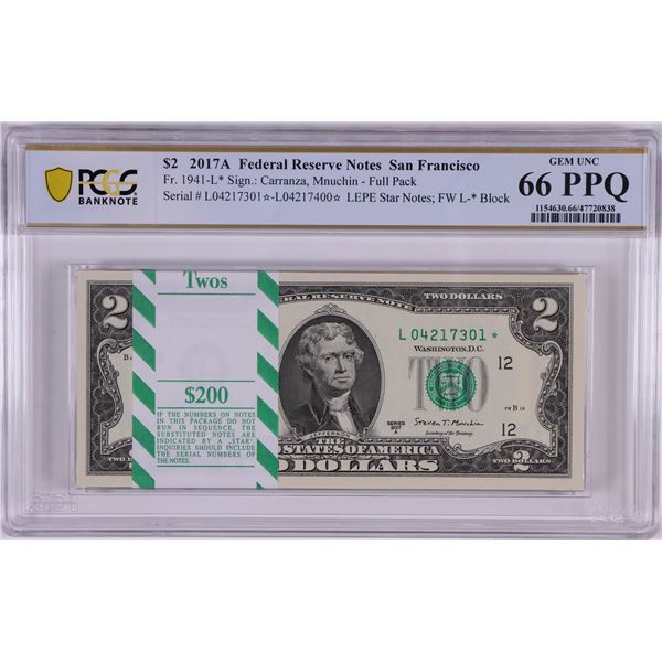 Pack 2017A $2 Federal Reserve STAR Notes San Francisco Fr.1941-L* PCGS Gem UNC 66PPQ