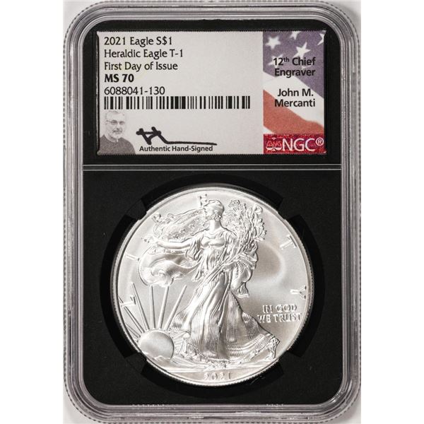 2021 Type 1 $1 American Silver Eagle Coin NGC MS70 First Day of Issue Mercanti Signed