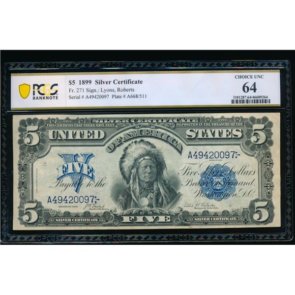 1899 $5 Chief Silver Certificate PCGS 64