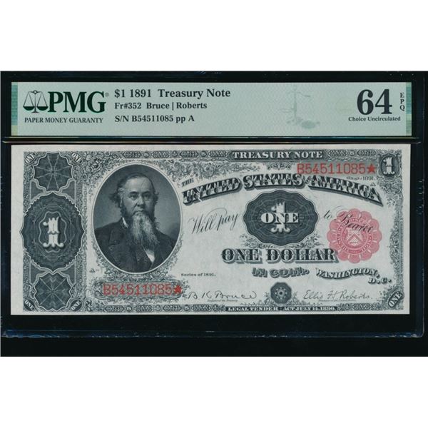 1891 $1 Treasury Note PMG 64EPQ