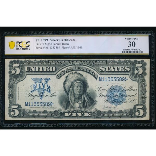 1899 $5 Chief Silver Certificate PCGS 30